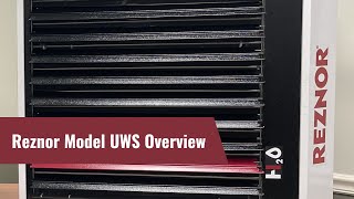 Reznor Model UWS Overview