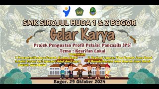 MEWUJUDKAN PELAJAR PANCASILA: KEARIFAN LOKAL JAWA BARAT DI SMK SIROJUL HUDA 1 & 2 #gelarkarya #p5