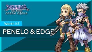 DFFOO - Penelo and Edge - Are they worth it?