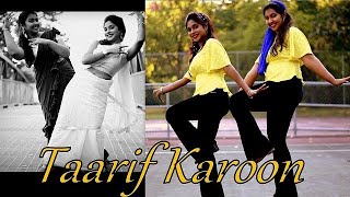 Taarif Karoon | Old VS New |Dance Cover | Sanam Puri | Deepa & Nikita |