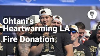 Shohei Ohtani Makes Generous Donation After LA Fires