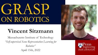 SPRING 2022 GRASP on Robotics - Vincent Sitzmann, Massachusetts Institute of Technology