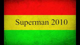 Melo de Superman 2010 ( Sem Vinheta ) Tarrus Riley - Superman