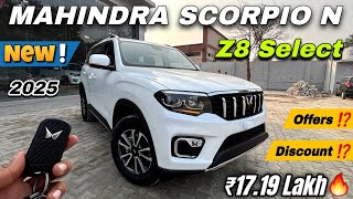 2025 Mahindra Scorpio N Z8 Select Review ✅ | Updated Scorpio N Z8 Select Price, Features \u0026 Discount💰