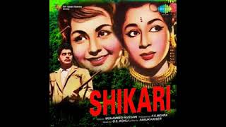 Shikari (1963) - Tumko Piya Dil Diya Kisi Naaz (Lata - Usha Mangeshkar). Music:- G.S.Kohli...