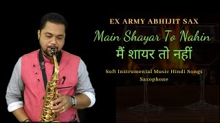 Main Shayar To Nahin Instrumental | Soft Instrumental Music Hindi Songs Saxophone | Reception Party