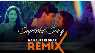 Na Kajre ki Dhaar | Deep Sv Remix | 90's Best Song | Old Hindi Dj Bollywood Remix 2024