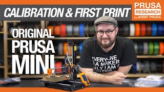 Original Prusa MINI - Calibration and First Print