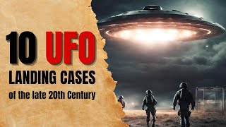 10 UFO LANDING CASES OF THE LATE 20TH CENTURY | Richard Dolan Show