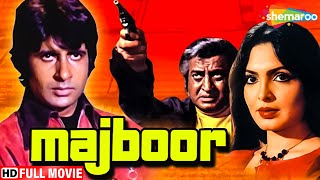 Majboor (HD) -  Amitabh Bachchan - Parveen Babi - Farida Jalal - Pran - Superhit Hindi Movie