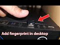 How to install fingerprint scanner on pc