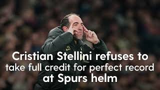 Cristian Stellini refuses to take full credit for perfect record at Spurs helm