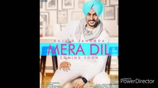 Mera dil (Full HD Song) || Rajvir Jawanda ||   New Song 2018|| #Hard_Beat