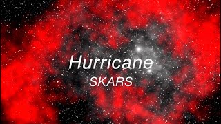 SKARS - Hurricane (Official Lyric Video)