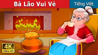 Bà Lão Vui Vẻ | The Cheerful Granny in Vietnam | Truyện cổ tích việt nam @VietnameseFairyTales