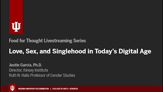 Food for Thought | Love, Sex, and Singlehood in Today’s Digital Age