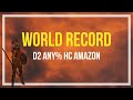 WORLD RECORD - Any% HC Amazon Diablo 2 Speedrun