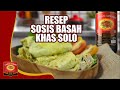 RESEP SOSIS SOLO BASAH, COCOK BANGET UNTUK CAMILAN DI RUMAH!