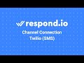 How to Connect Twilio SMS Number to respond.io