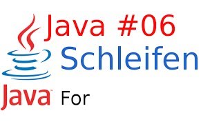 [#06] Java Tutorial (Basics) - Schleifen (for) [German|HD]