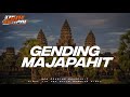 DJ GENDING MAJAPAHIT KARNAVAL BASS PANJANG X GAMELAN !! DJ TERBARU 2024