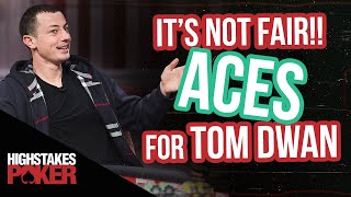 Pocket Aces for Tom Dwan! Is This Even Fair?