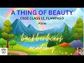 A THING OF BEAUTY|CBSE CLASS 12| FLAMINGO|LINE BY LINE EXPLANATION IN HINDI|BACKBENCHERS ACADEMY