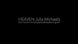 HEAVEN • ERICA TANNER • JULIA MICHAELS • DIRTY DANCING UTAH