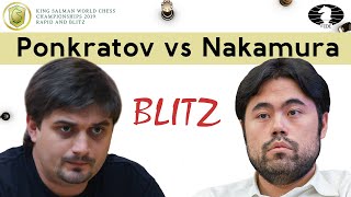 Hikaru does not forgive blunders! | Ponkratov vs Nakamura | World Blitz Championship 2019 |