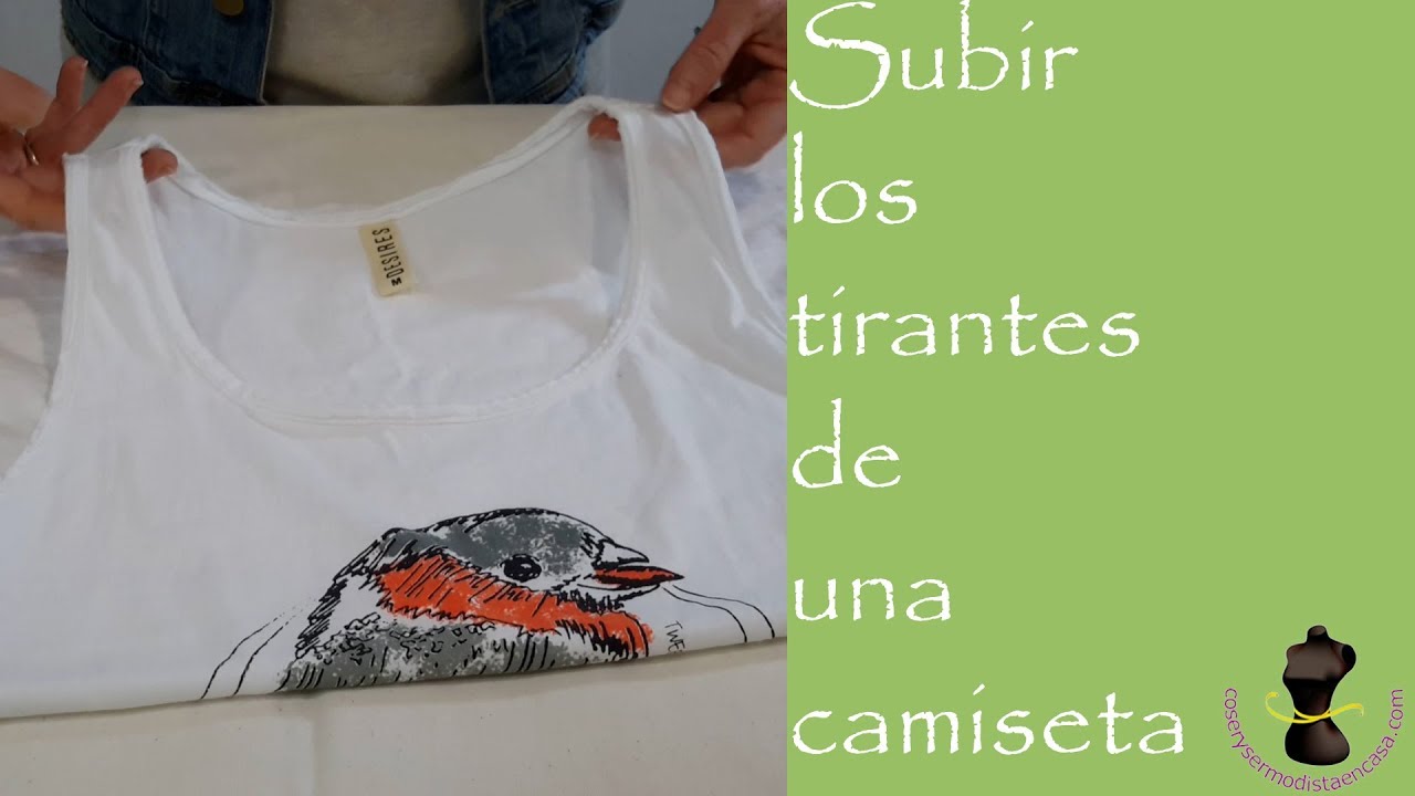 Subir Los Tirantes De Una Camiseta - YouTube