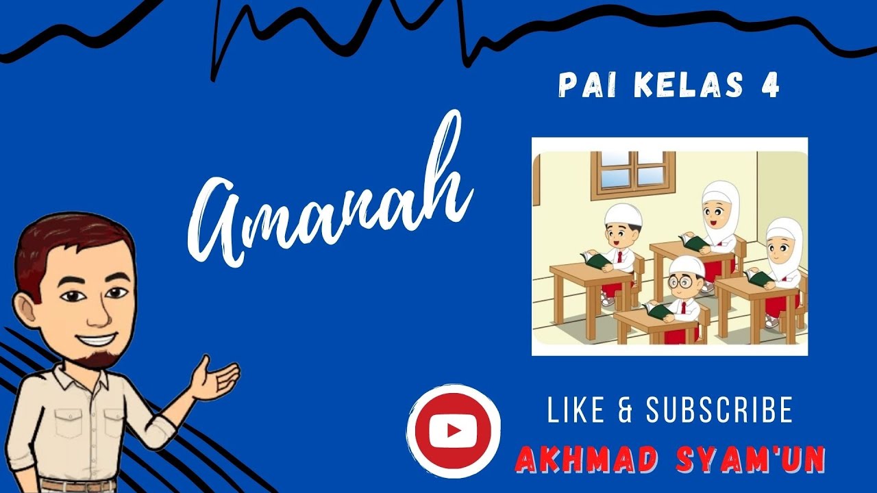 PAI KELAS 4 - Amanah - YouTube