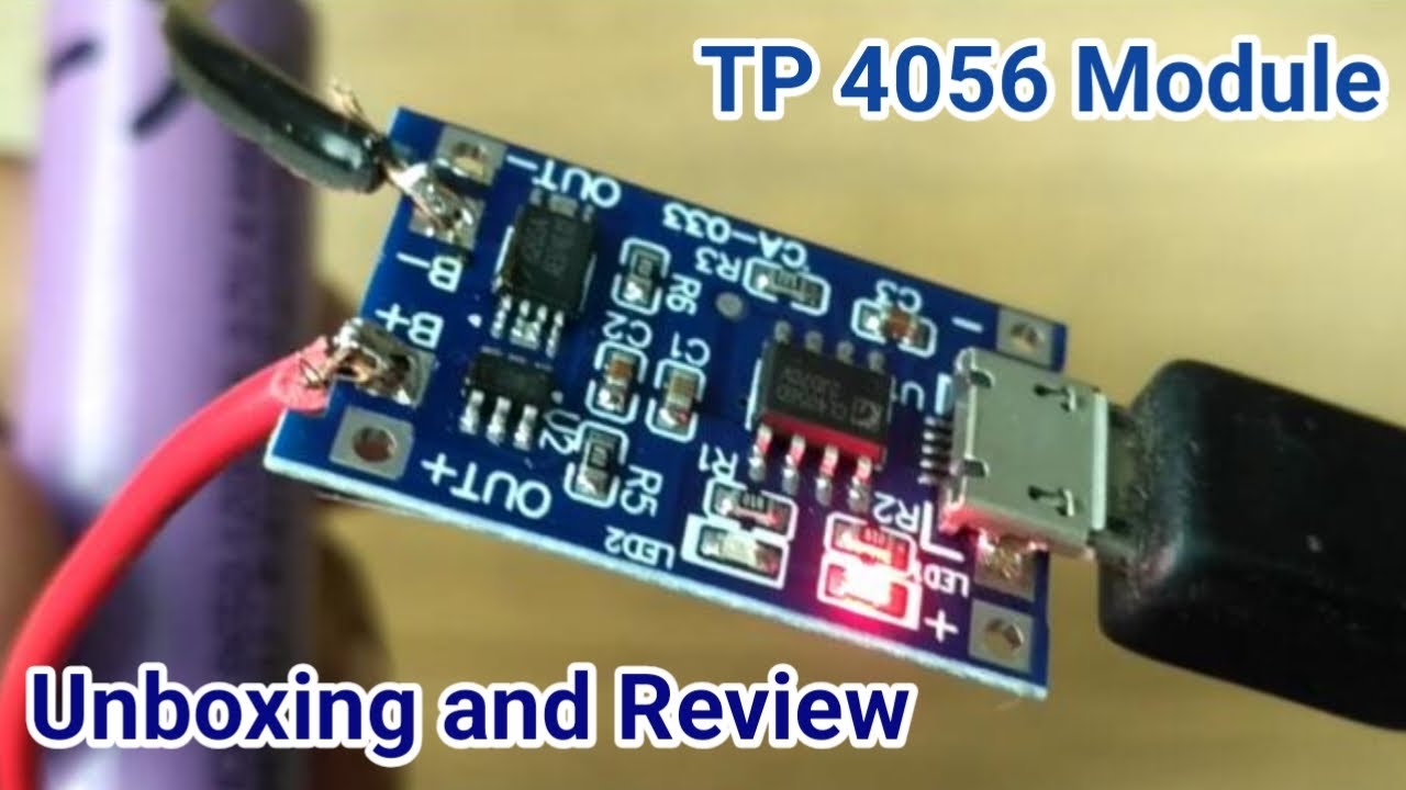 Tp 4056 Module Unboxing And Review Youtube