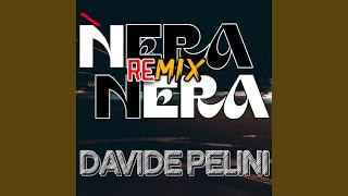 Nera nera (Remix)