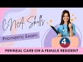 Perineal Care on a Female Resident CNA Skill Prometric