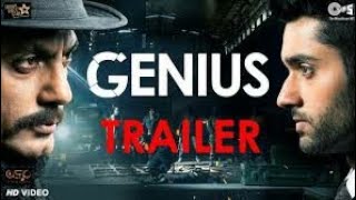 Genius official trailer | utkarsh Sharma, Ishita, Nawajudin | Bollywood movies new trailer