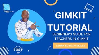 Gimkit Tutorial: Beginner's guide for teachers in Gimkit.