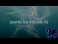 Sparta Gamma Mix V2 (-Reupload-)