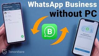 2024 How to Transfer WhatsApp Business from Android to iPhone without PC