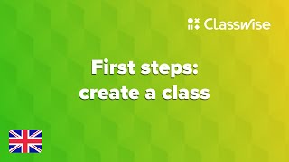 Classwise - First steps: create a class