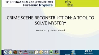 Crime Scene Reconstruction: A Tool to Solve Mystery | ePoster 5