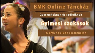 BMK Online Táncház 4. rész – Gyimesi szokások