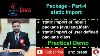 Java Package - Part 4 (static import of user defined package and inbuilt package java.lang)