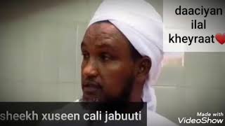 Dacwadii saxaabada || sheekh xuseen cali jabuuti