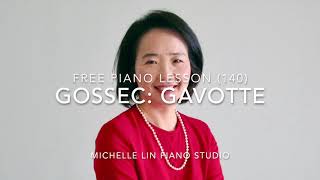 Free Piano Lesson (140), Gavotte in D major by F. J. Gossec, Michelle Lin Piano Studio