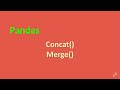 Python Tutorial: Working with multiple dataframes in Pandas - Concat and Merge in 9 Minutes