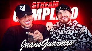 STREAM COMPLETO CON JUANSGUARNIZO \