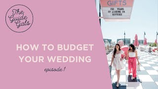 1. How to Budget for your Wedding! - The Guide Gals Podcast