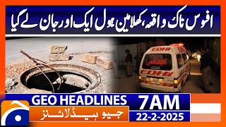 Sad Incident, open manhole claims another life | Geo News 7 AM Headlines (21 Feb 2025)