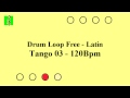 free drum loop latin tango 03 bridge 120 bpm