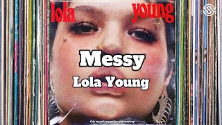 Lola Young - Messy (Lyrics)